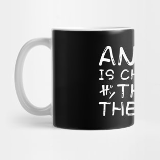 Anime is Cheaper Than Therapy Mug